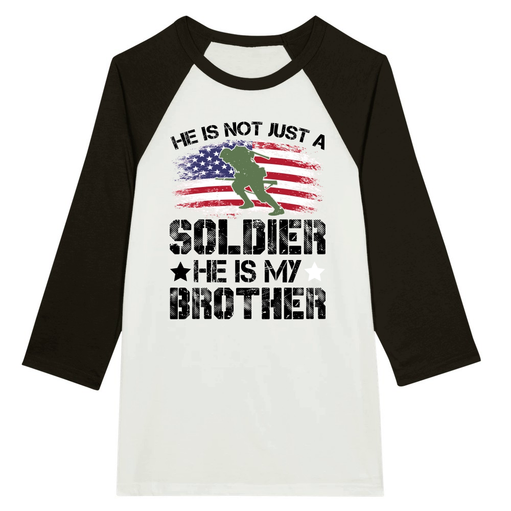 He Is Not Just A Soldier He Is My Brother