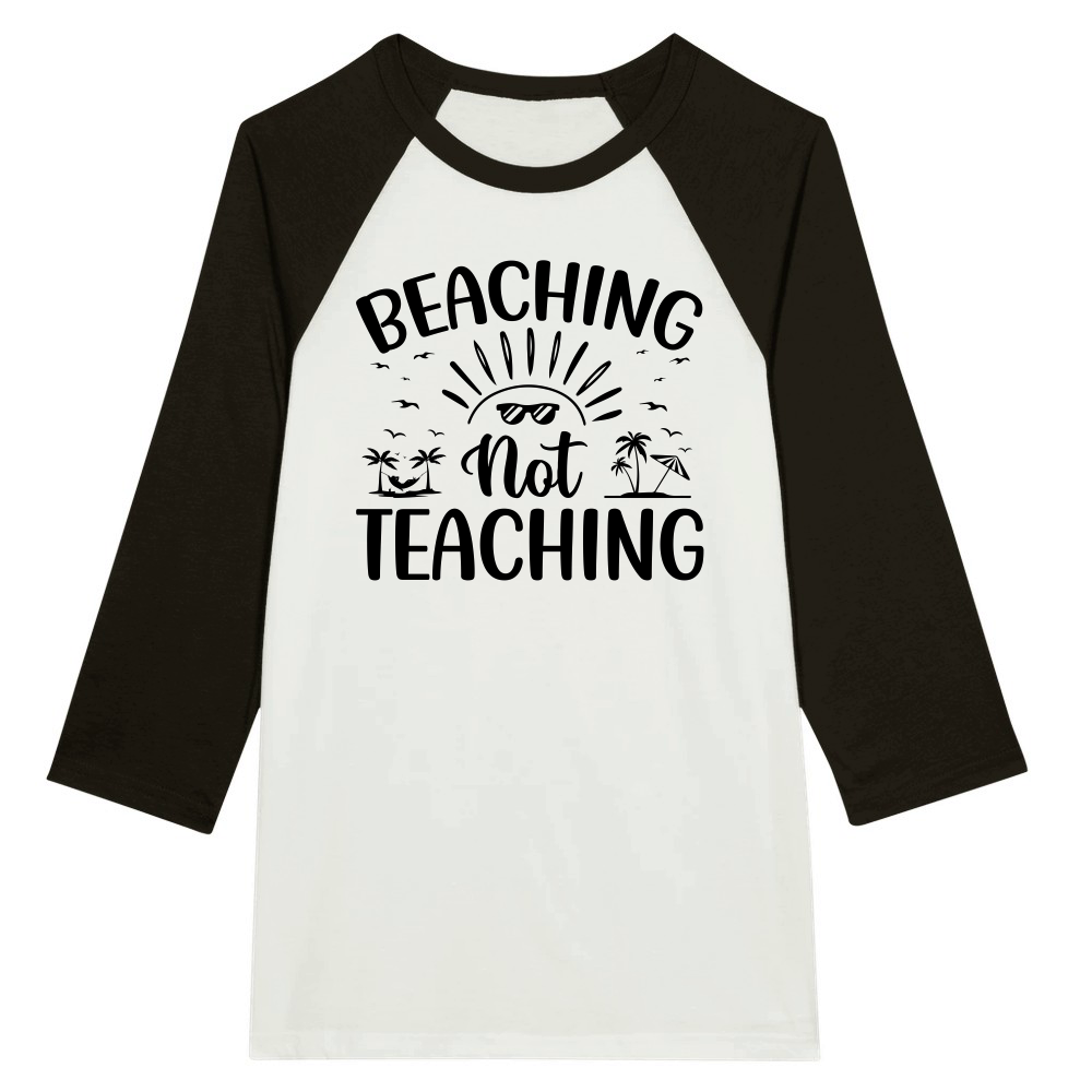 Beaching Not Teaching