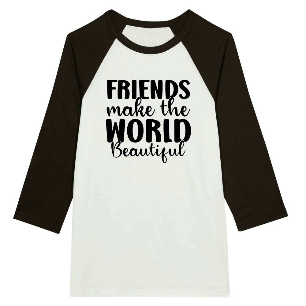 Friends Make the World Beautiful 01