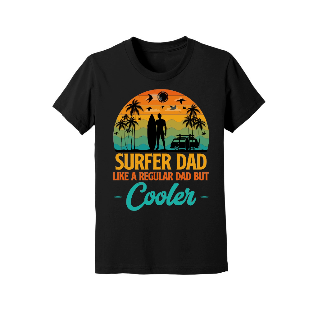 Surfer Dad Like A Regular Dad But Cooler