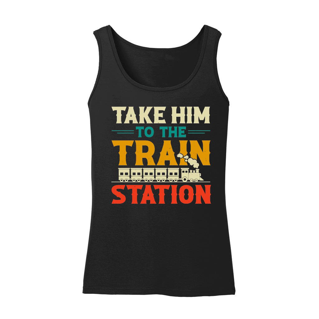 Take Him To The Train Station