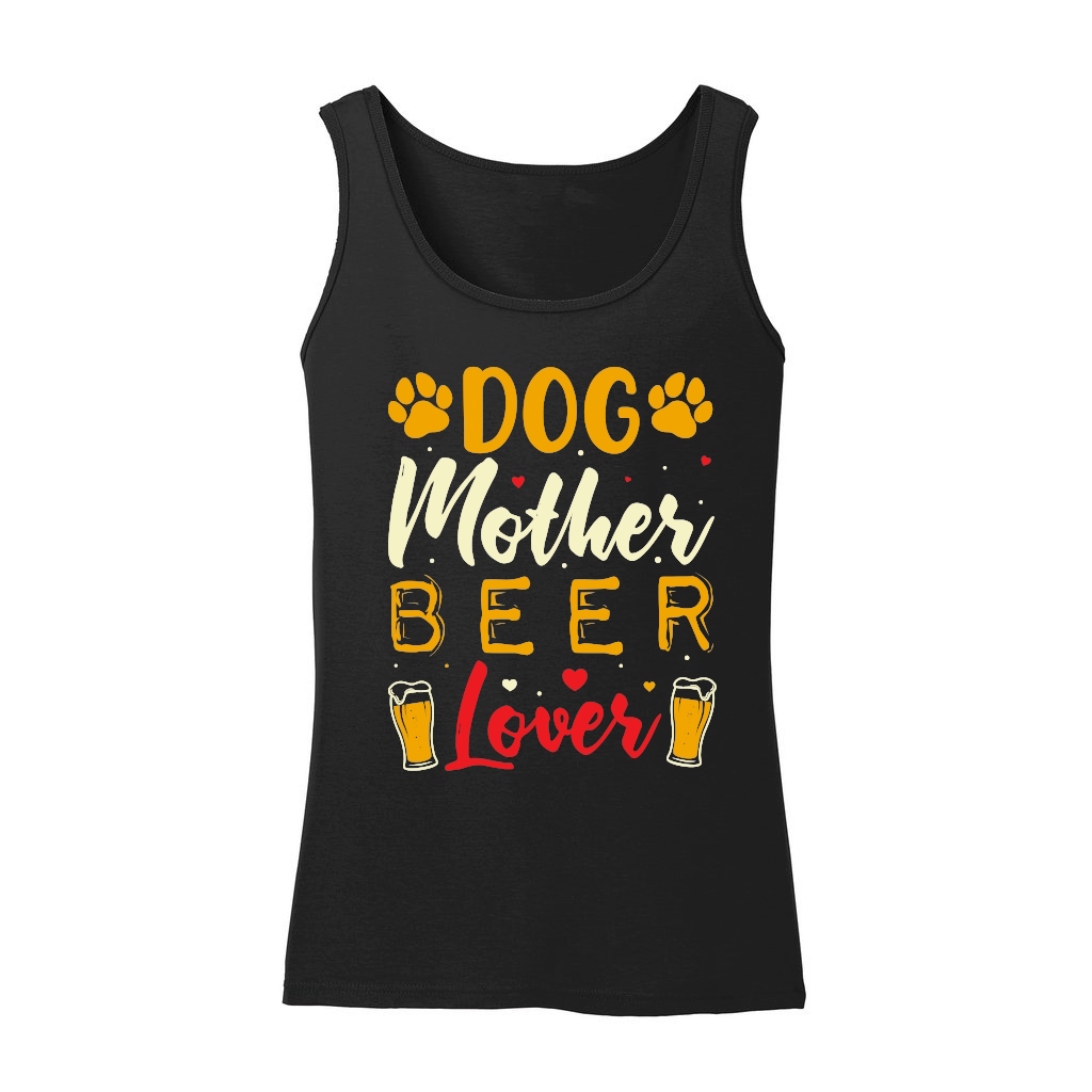 Dog Mother Beer Lover