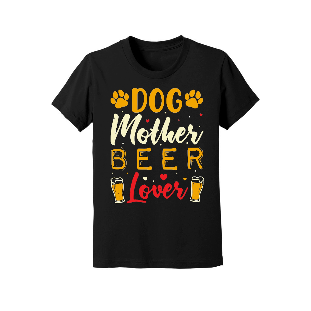 Dog Mother Beer Lover