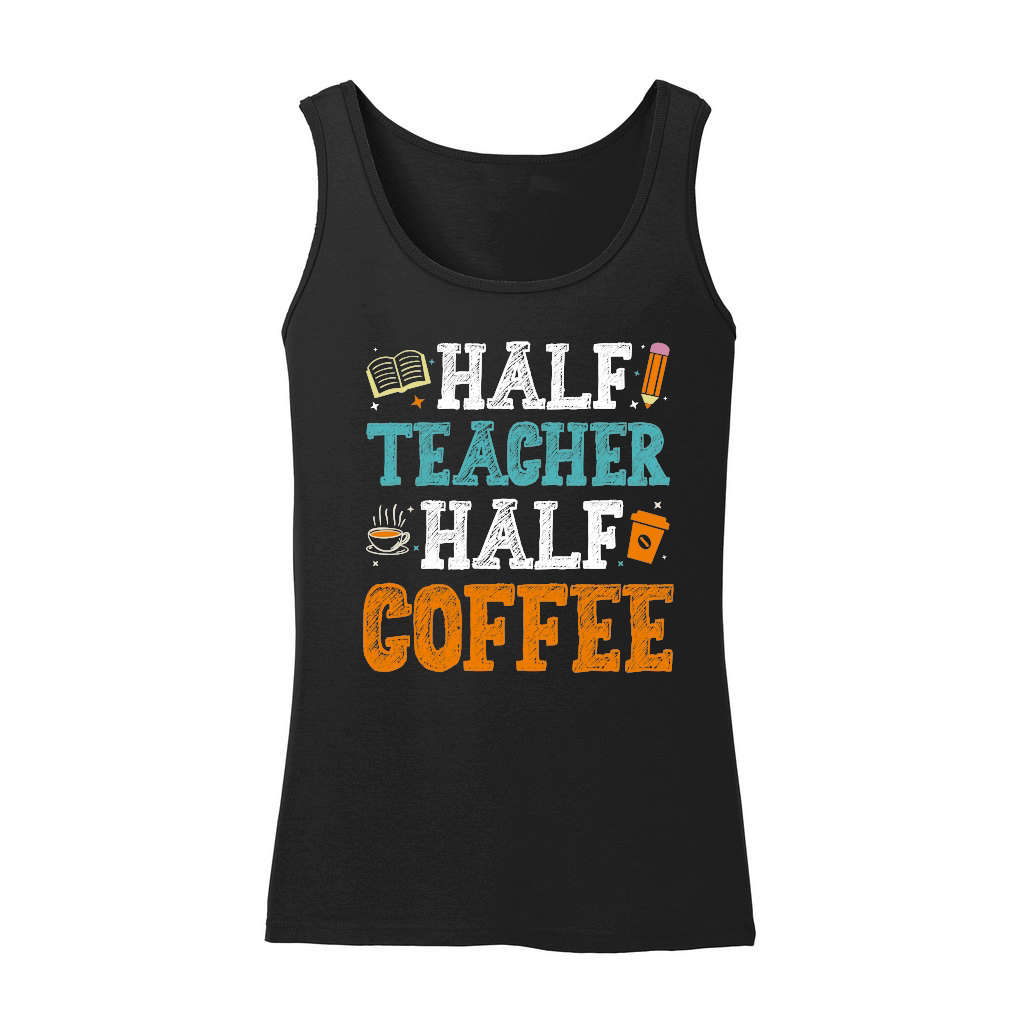 Half Teacher Half Coffee