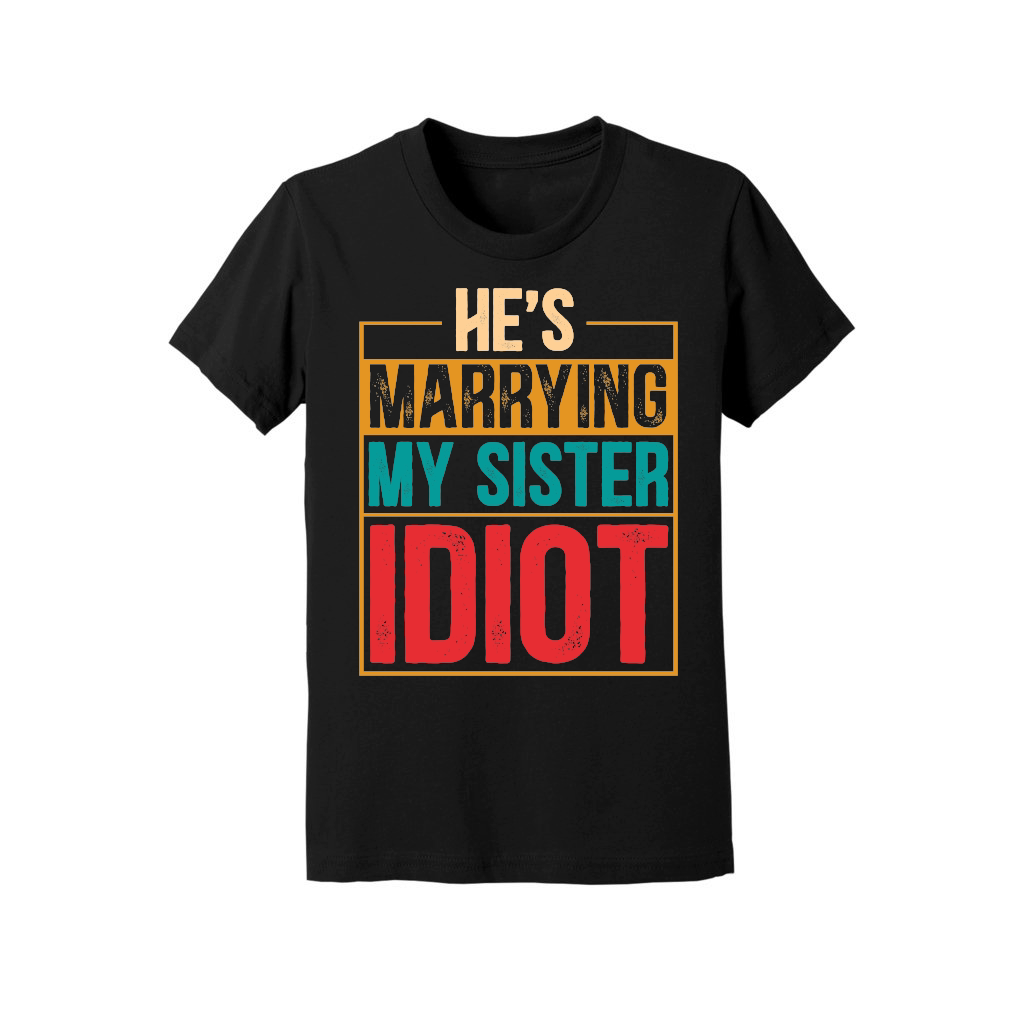 He's Marrying My Sister Idiot