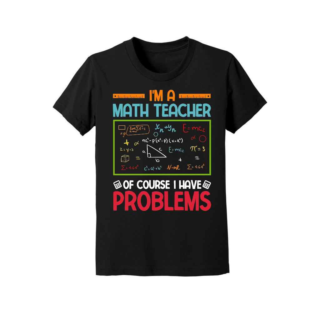 I'm a Math Teacher of Course I Have Problems