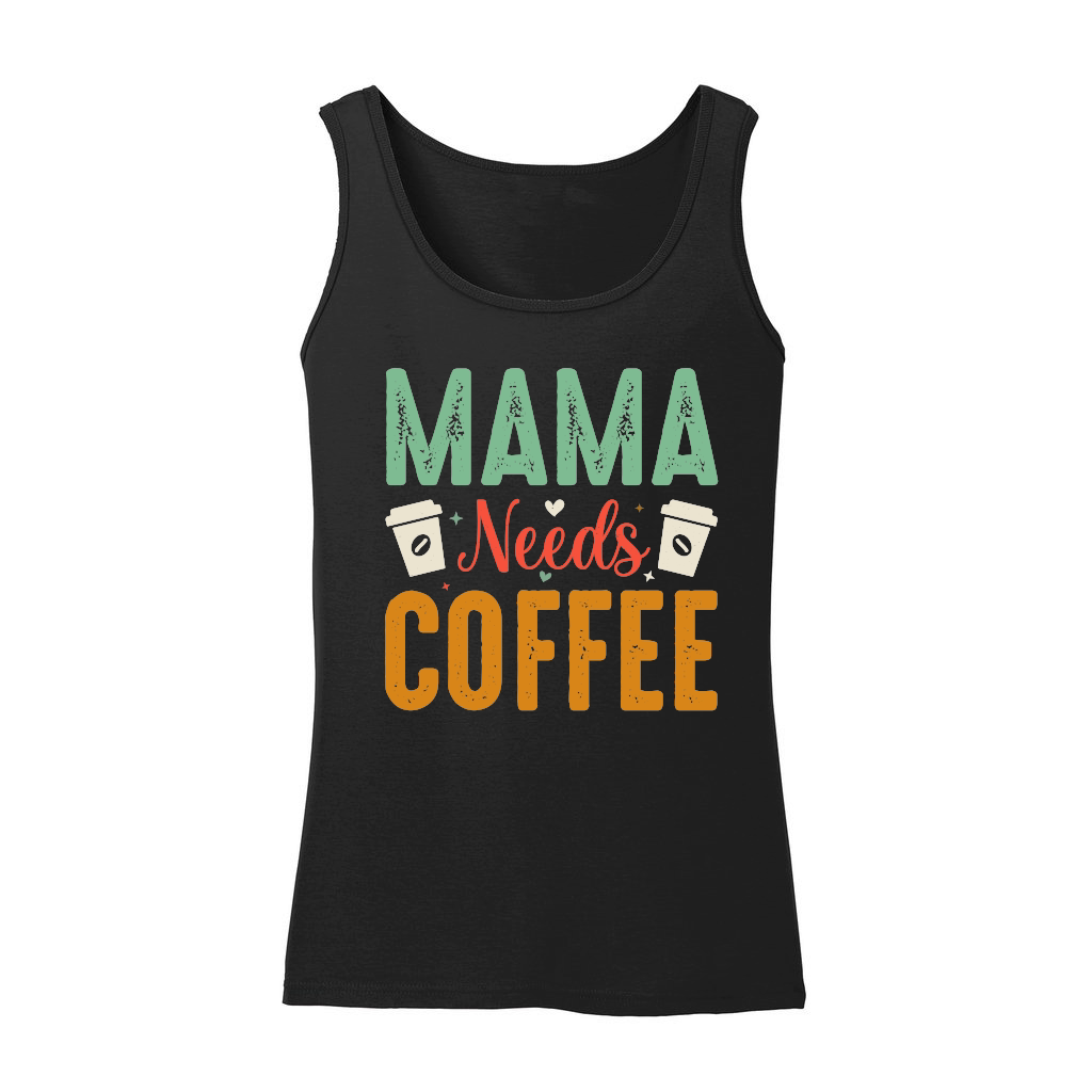 Mama Needs Coffee