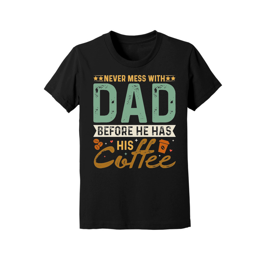 Never Mess With Dad Before He Has His Coffee