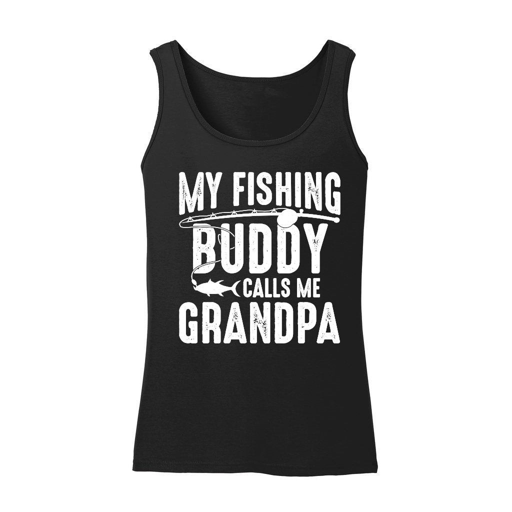 My Fishing Buddy Calls Me Grandpa