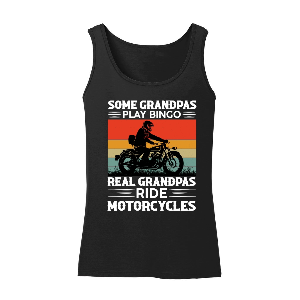 Some Grandpas Play Bingo Real Grandpas Ride Motorcycles