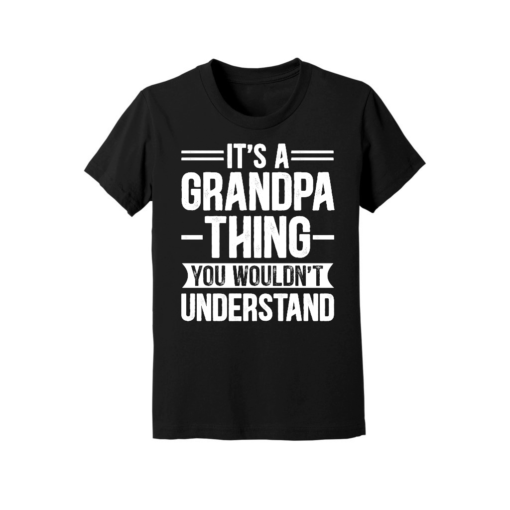 It's a Grandpa Thing You Wouldn't Understand