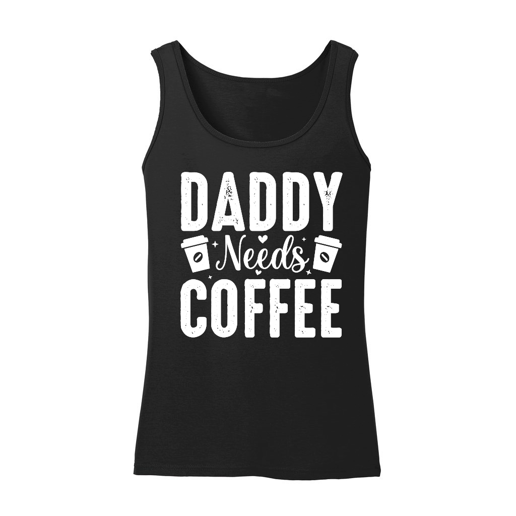 Daddy Needs Coffee