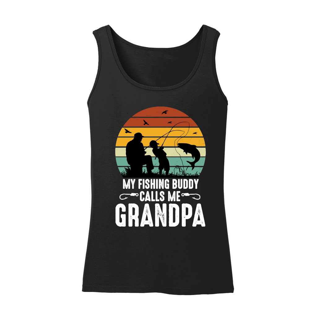 My Fishing Buddy Calls Me Grandpa