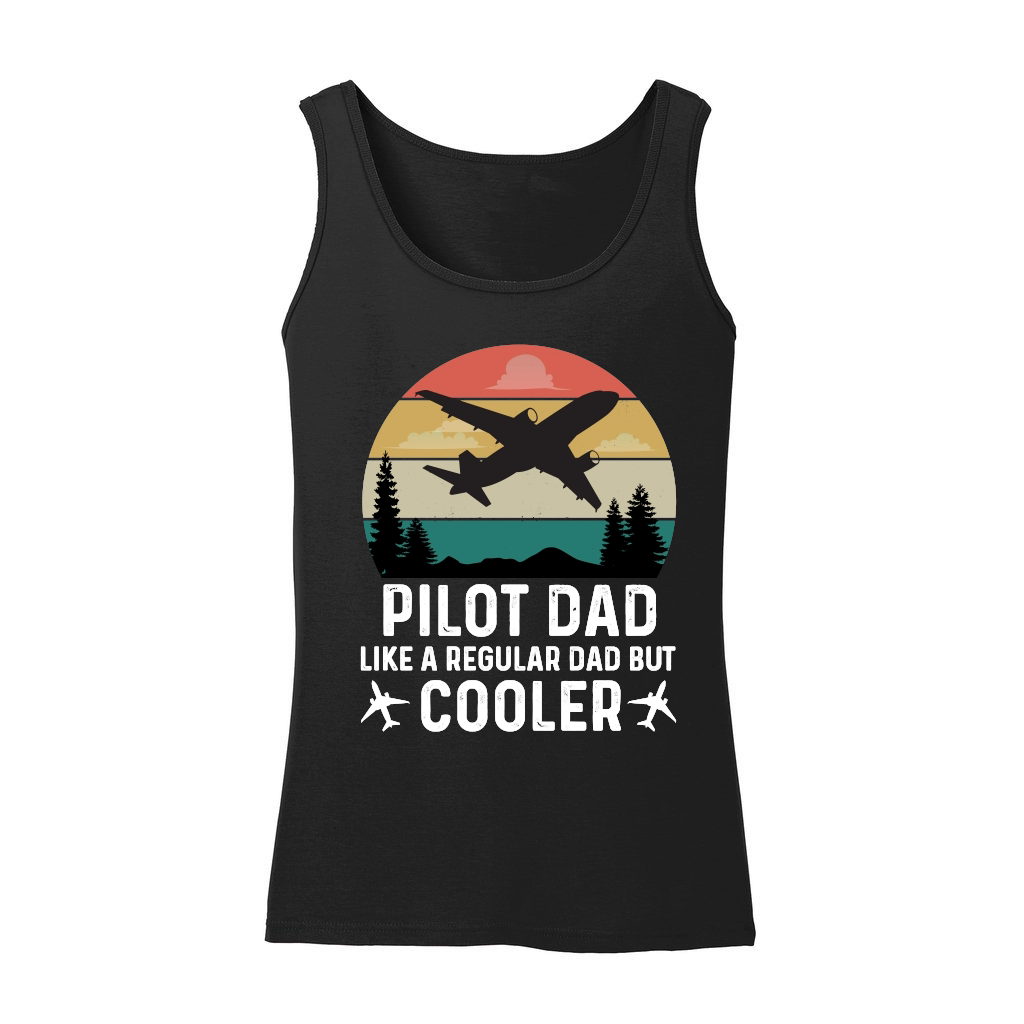 Pilot Dad Like A Regular Dad But Cooler