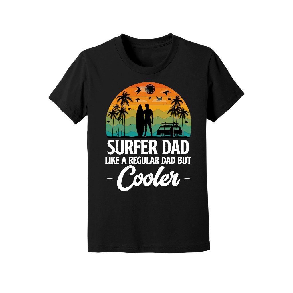 Surfer Dad Like A Regular Dad But Cooler