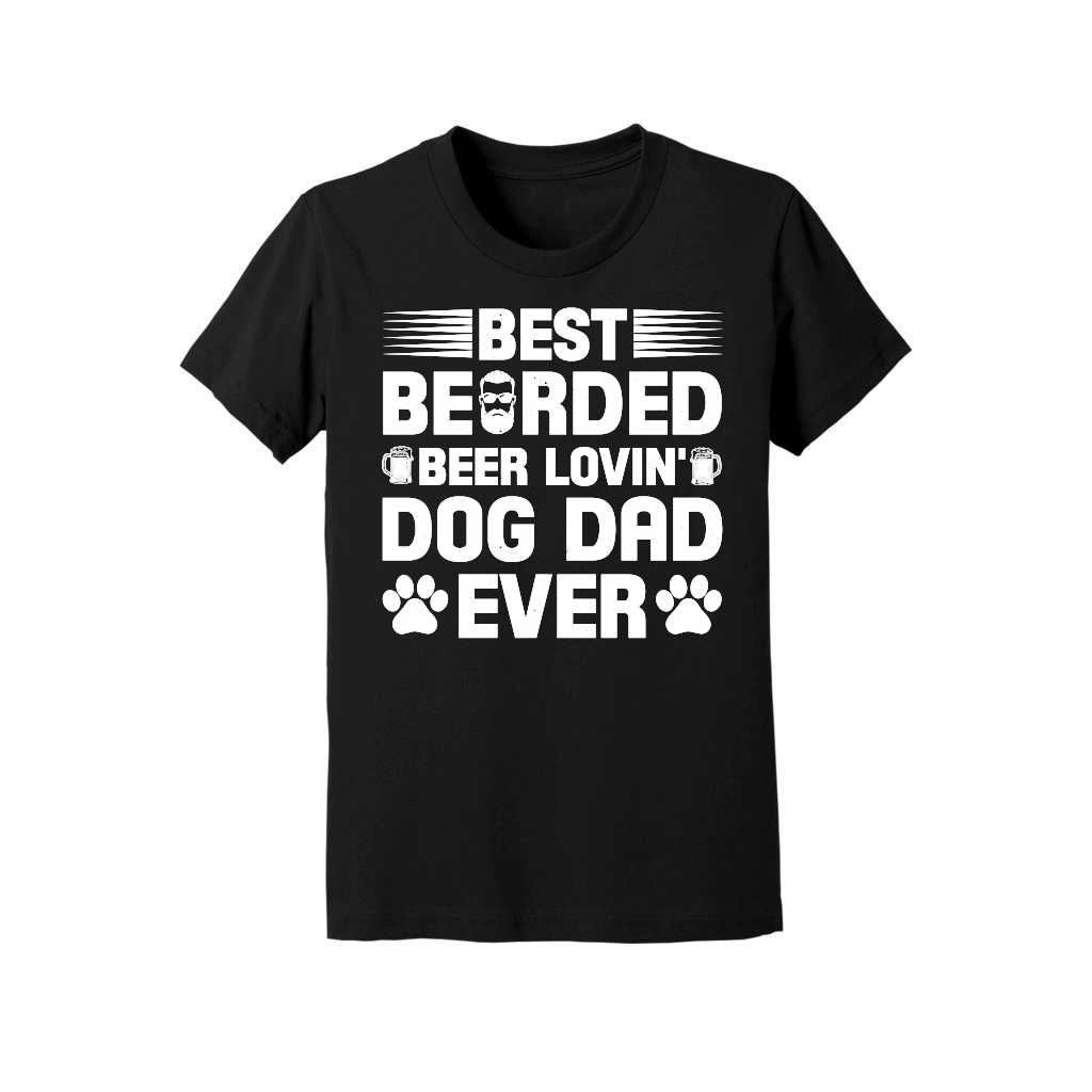 Best Bearded Beer Lovin' Dog Dad Ever