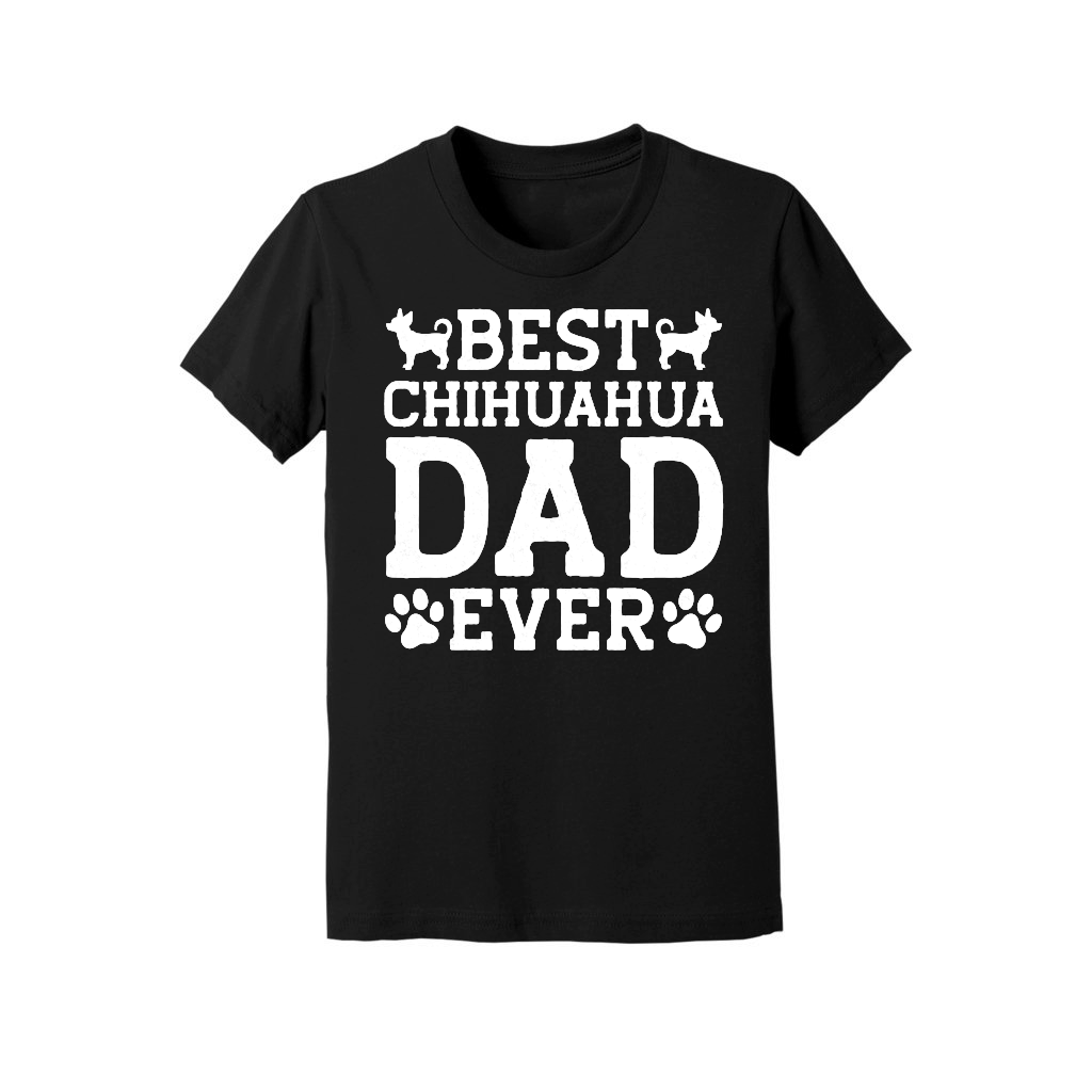 Best Chihuahua Dad Ever