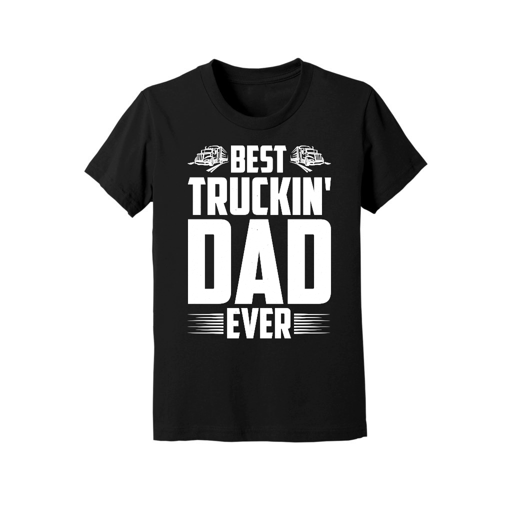 Best Truckin' Dad Ever