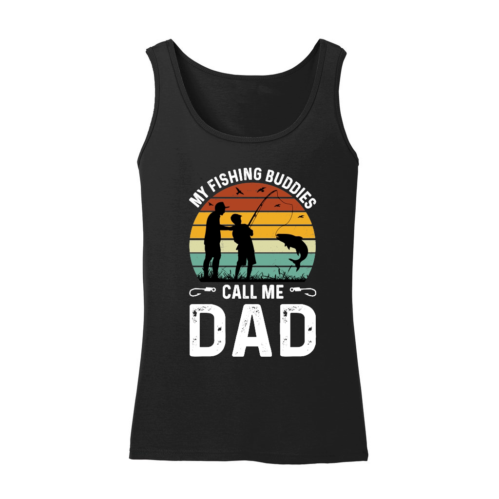 My Fishing Buddies Call Me Dad