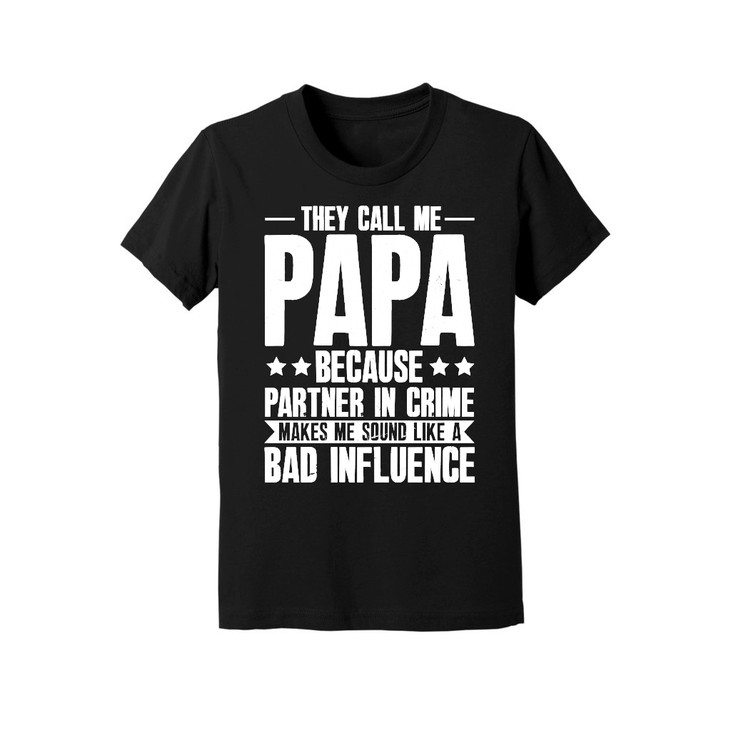 They Call Me Papa Because Partner In Crime