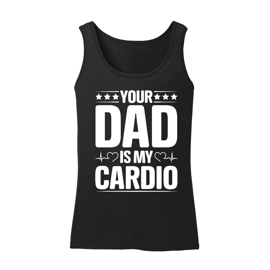 Your Dad Is My Cardio