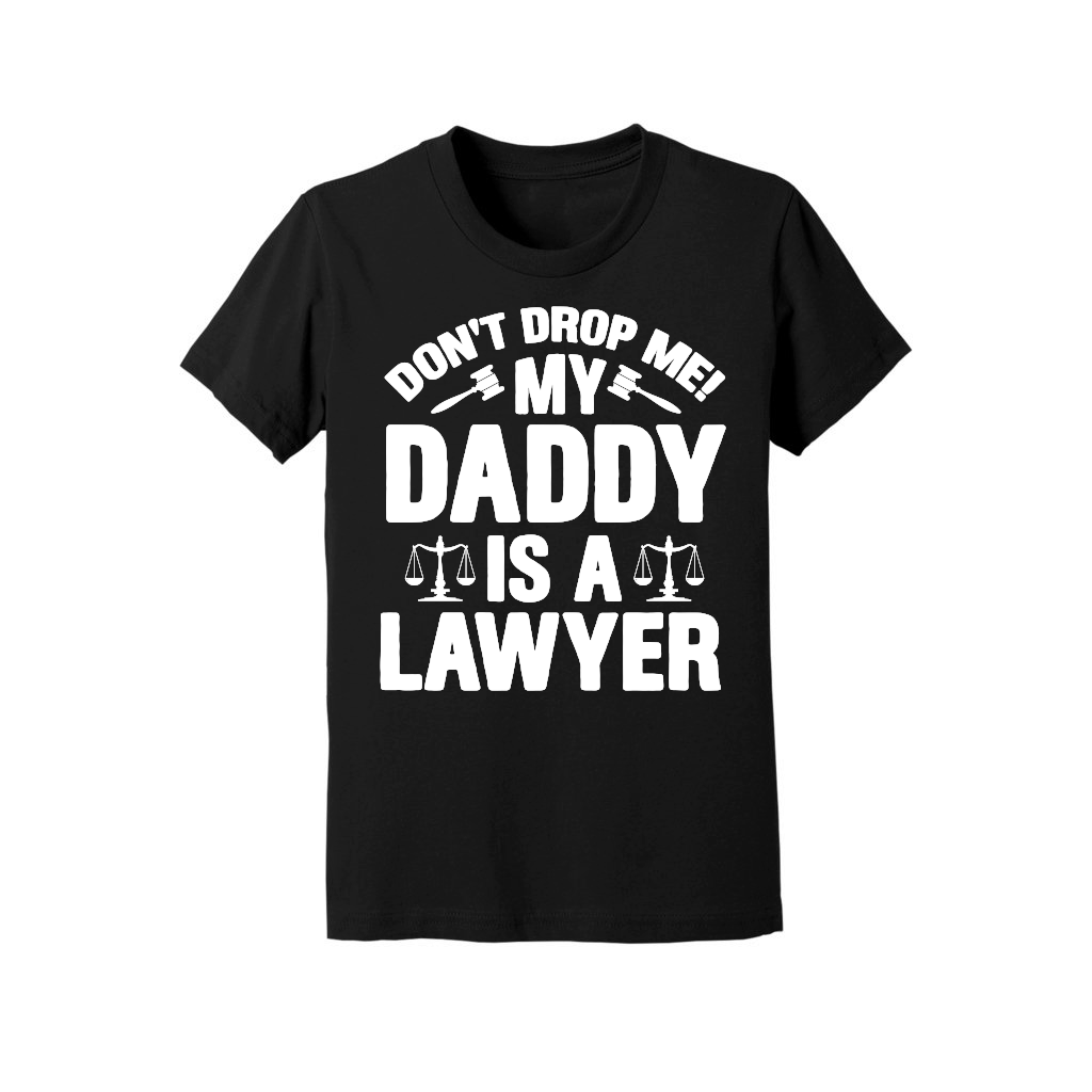 Don't Drop Me! My Daddy Is A Lawyer Baby