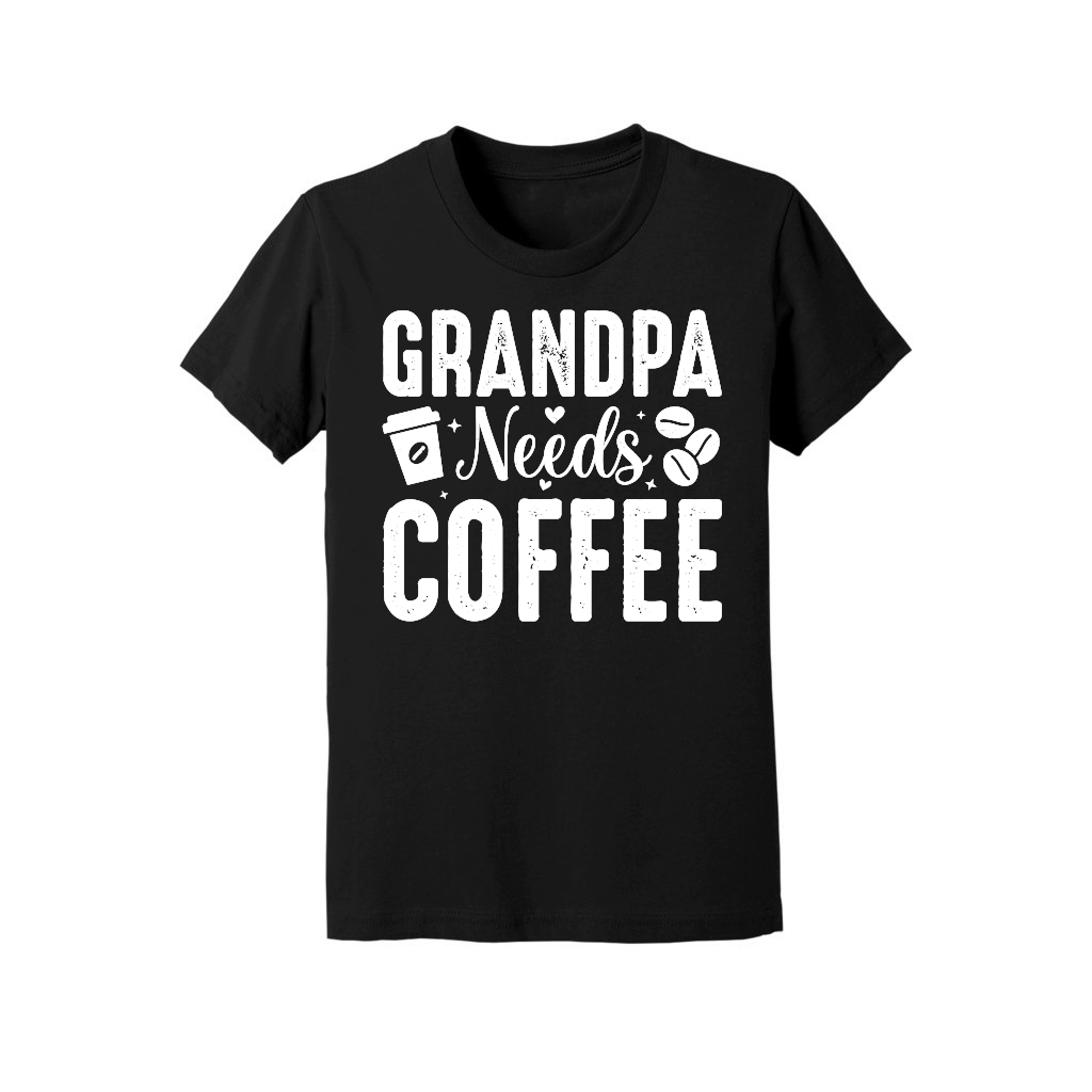 Grandpa Needs Coffee