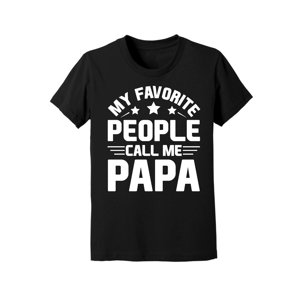 My Favorite People Call Me Papa