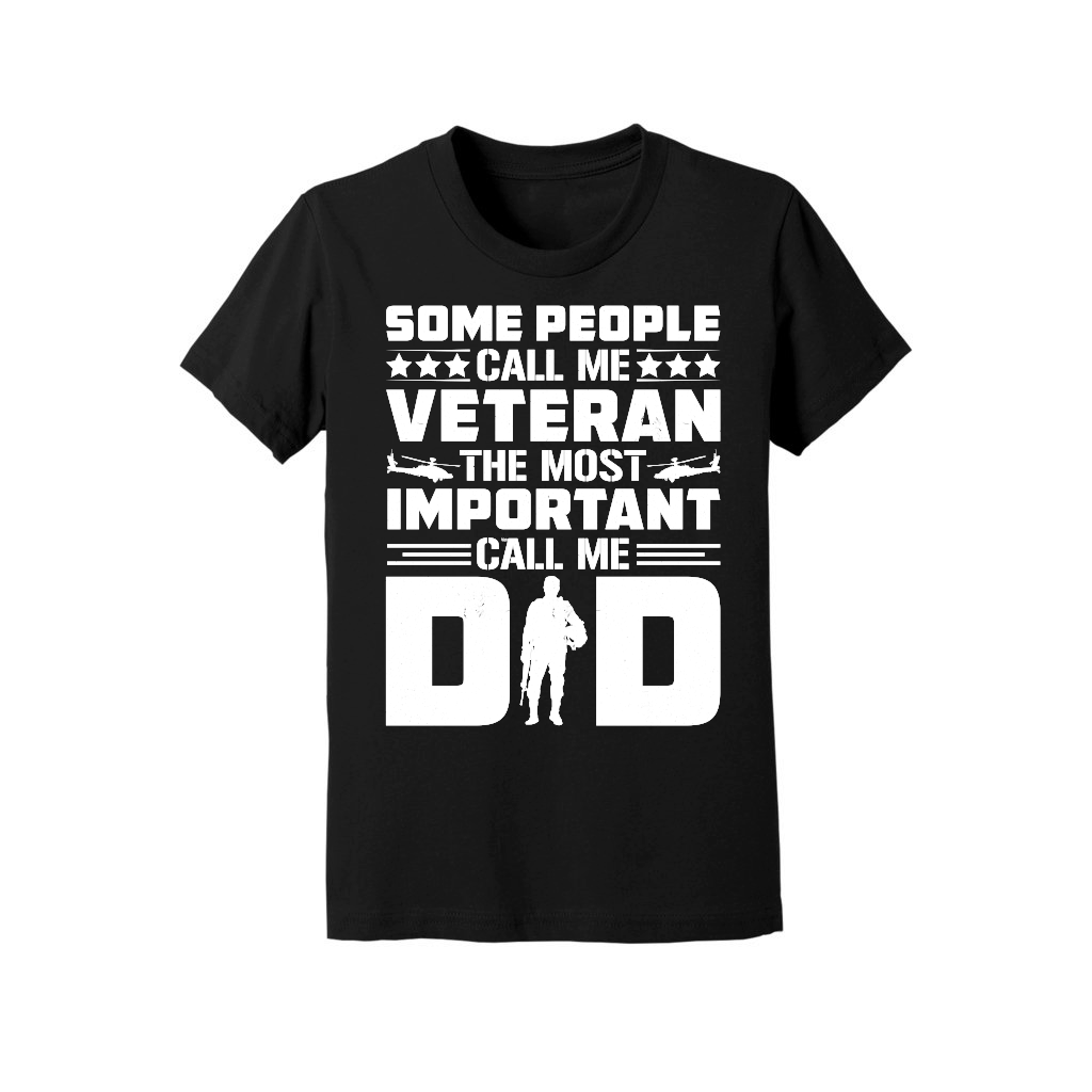 Some People Call me Veteran Dad