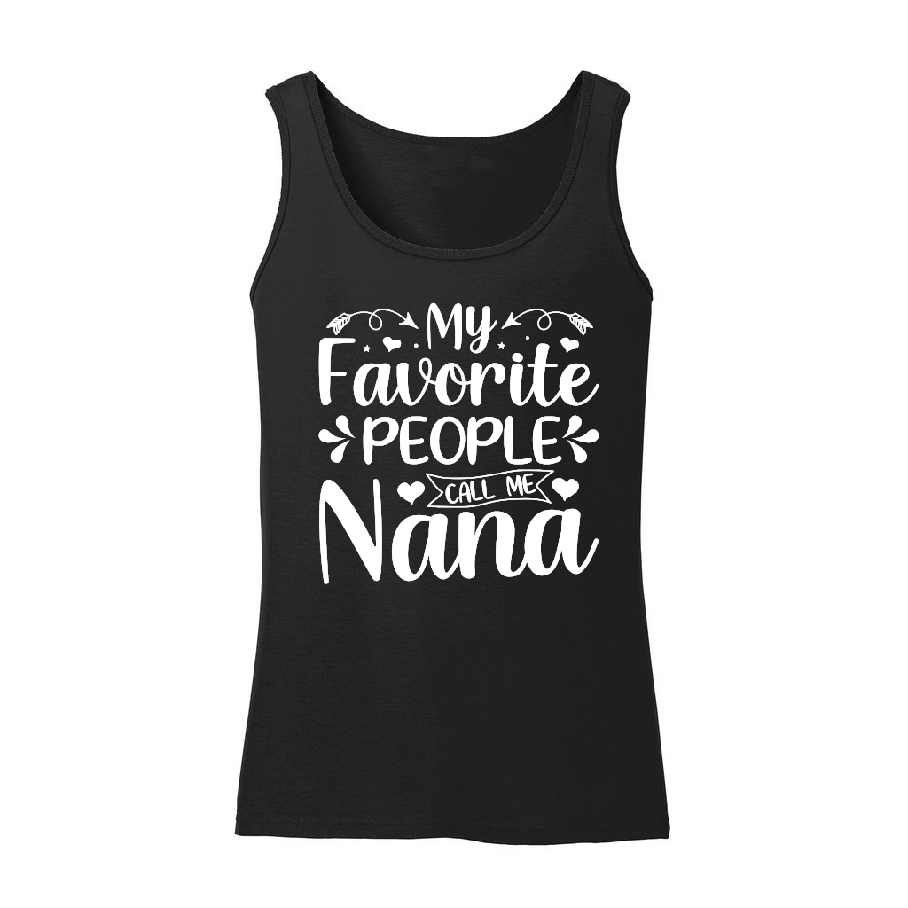 My Favorite People Call Me Nana