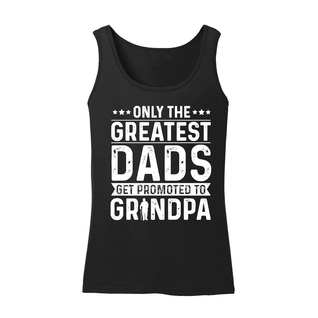 Only The Greatest Dads Get Promoted To Grandpa