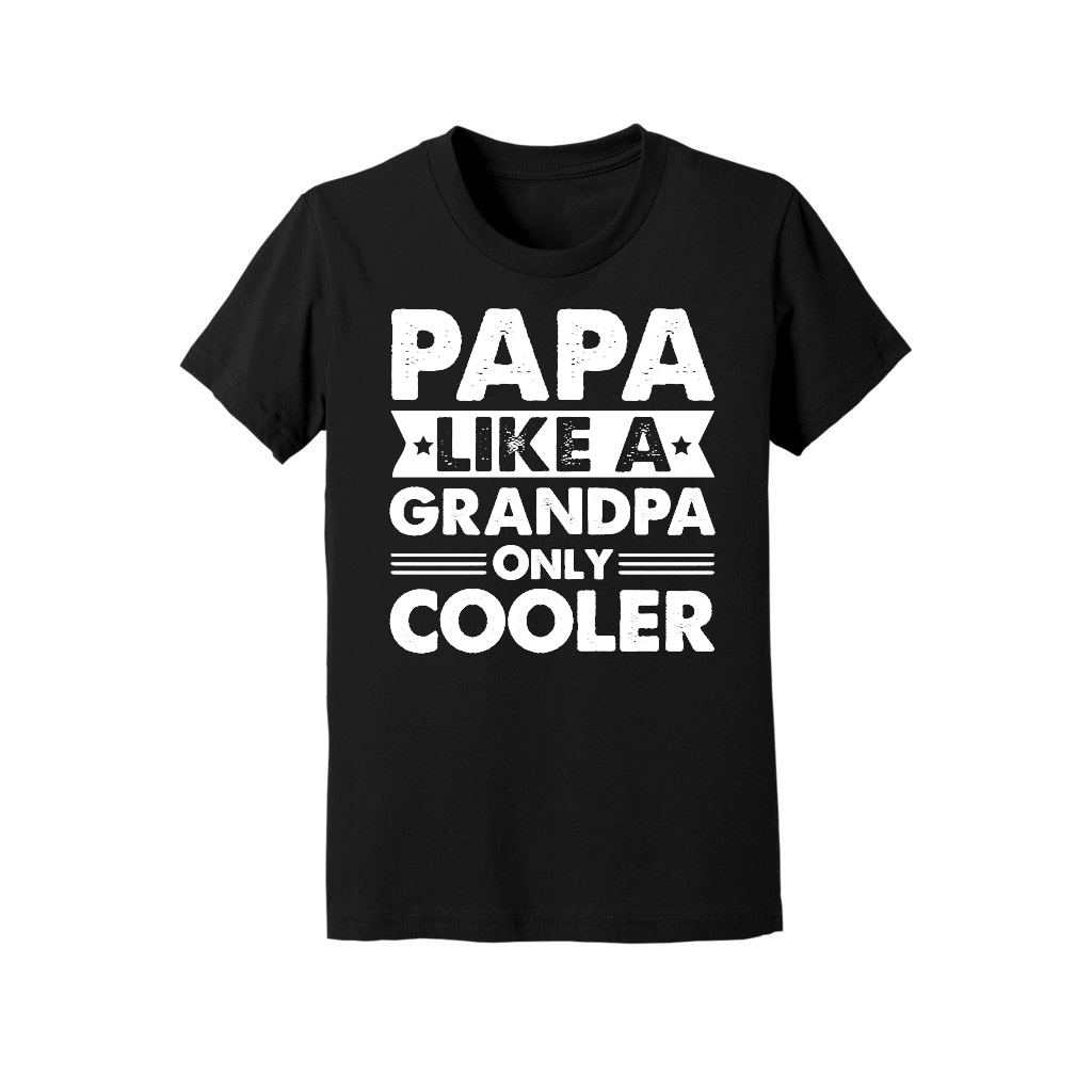 Papa Like a Grandpa Only Cooler