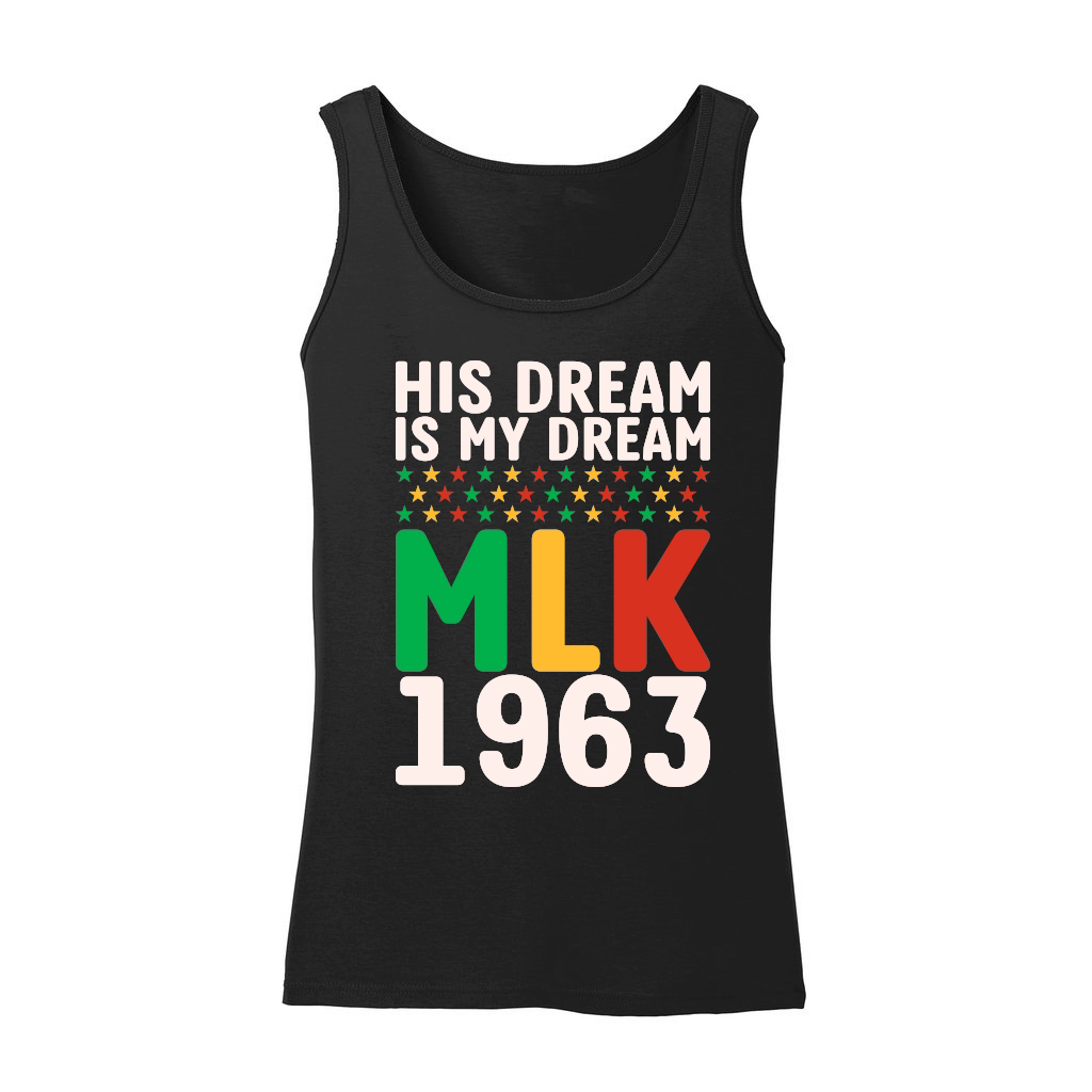 Vintage His Dream Is My Dream! MLK, Martin Luther King Jr.