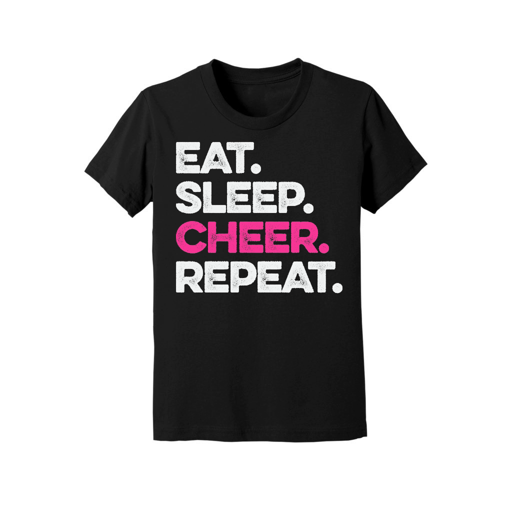 Eat Sleep Cheer Repeat