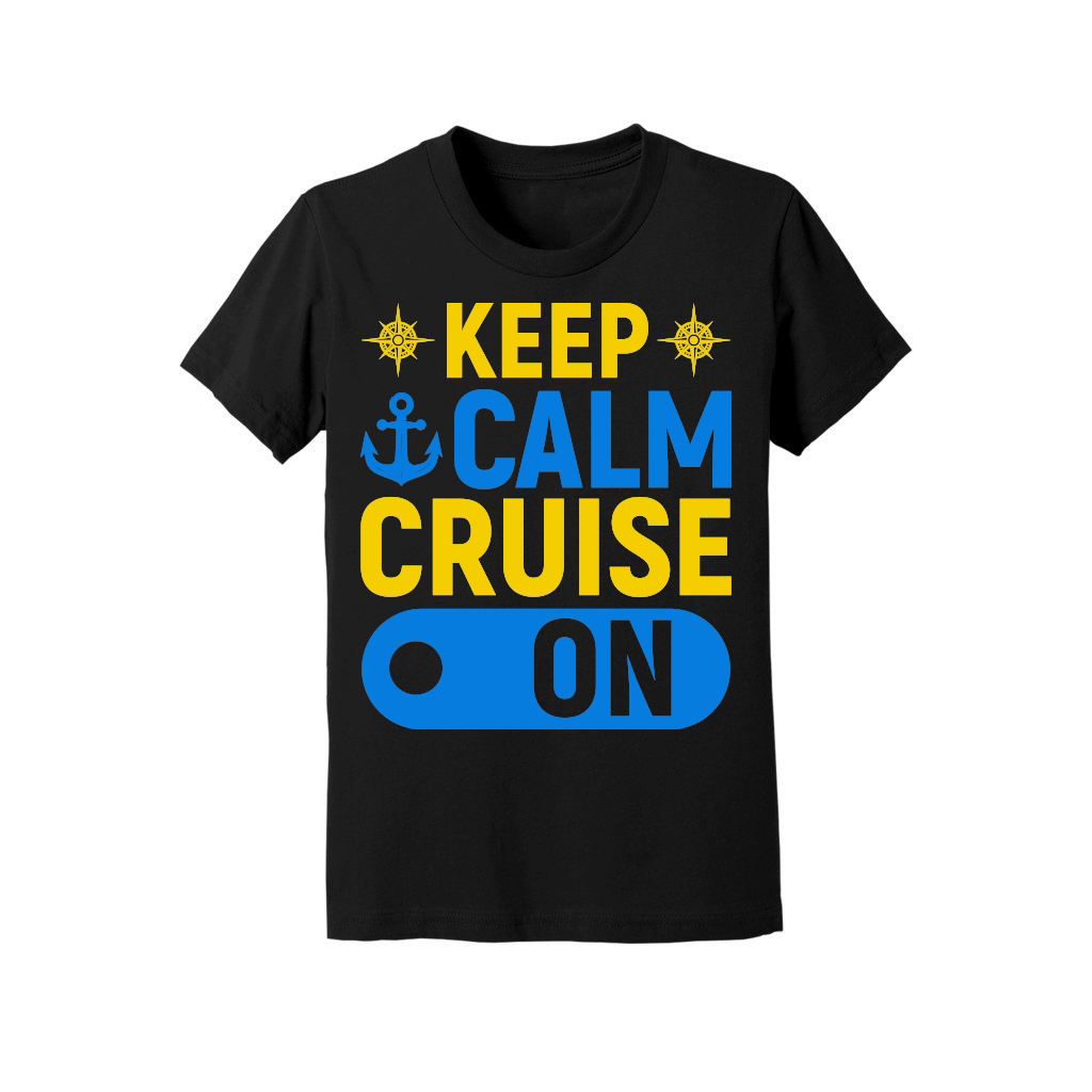 Keep Calm Cruise On