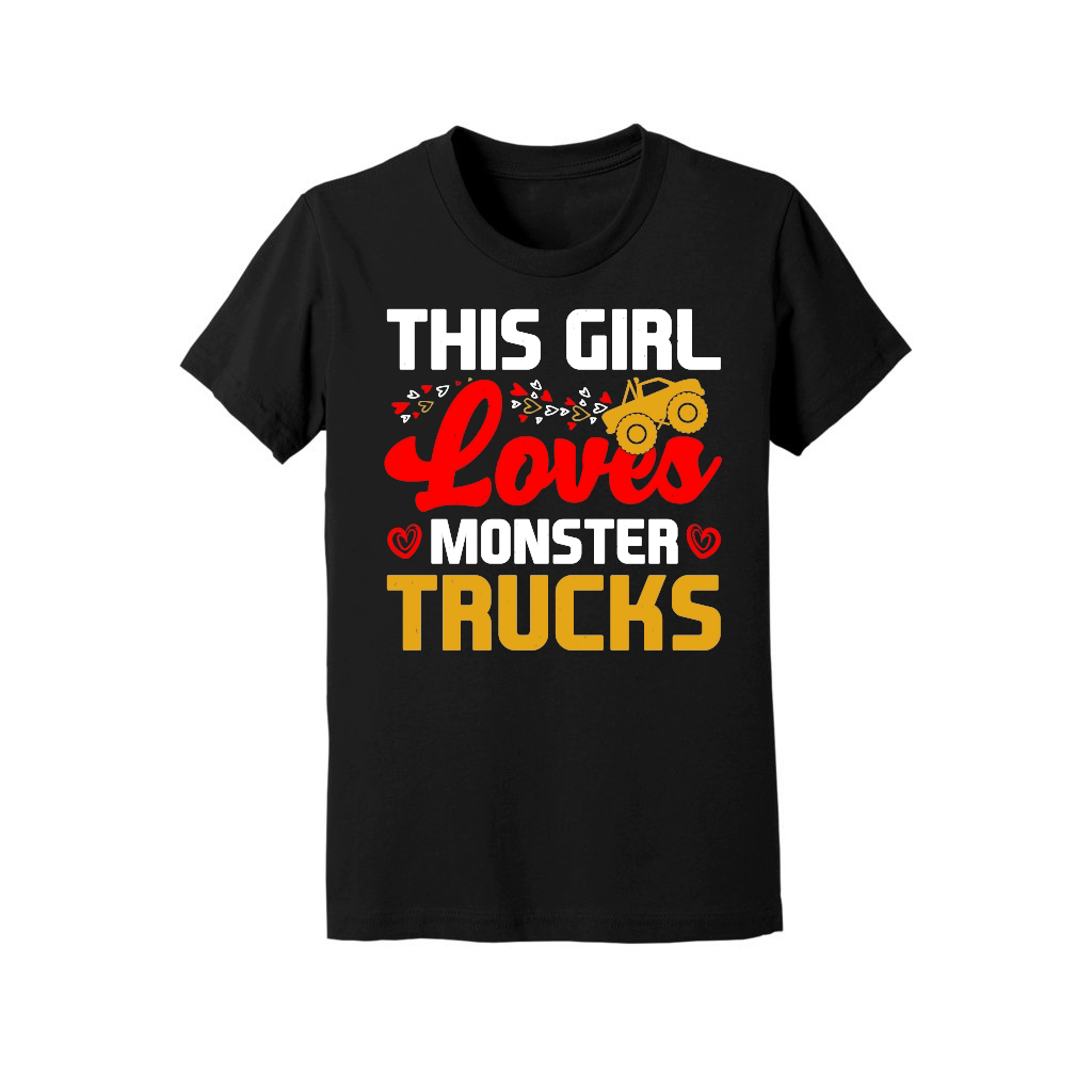 This Girl Loves Monster Trucks