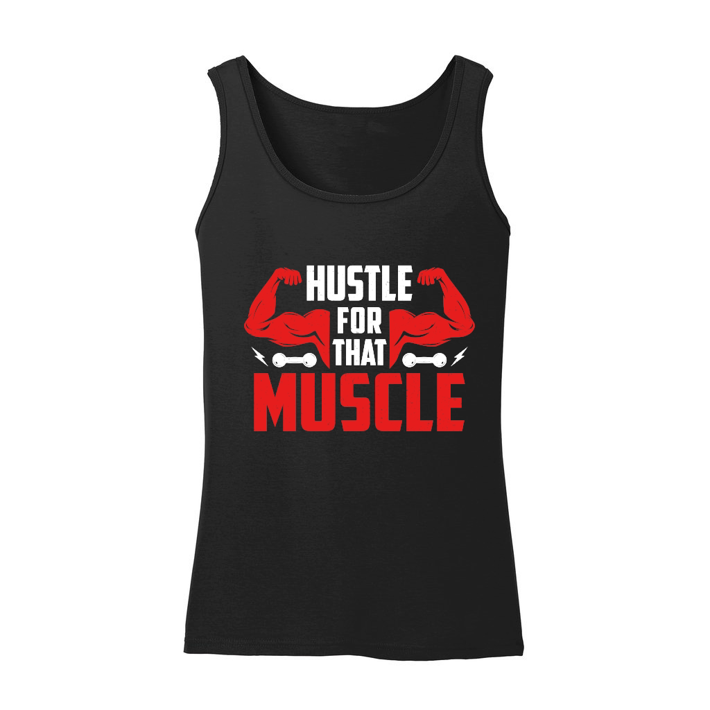 Hustle for that muscle