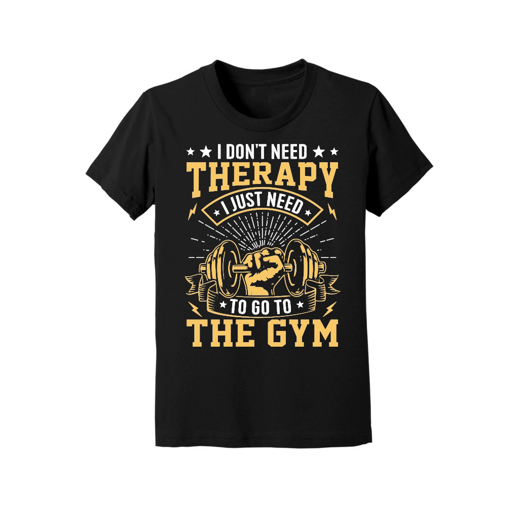 I Don't need therapy I just need to go to the gym