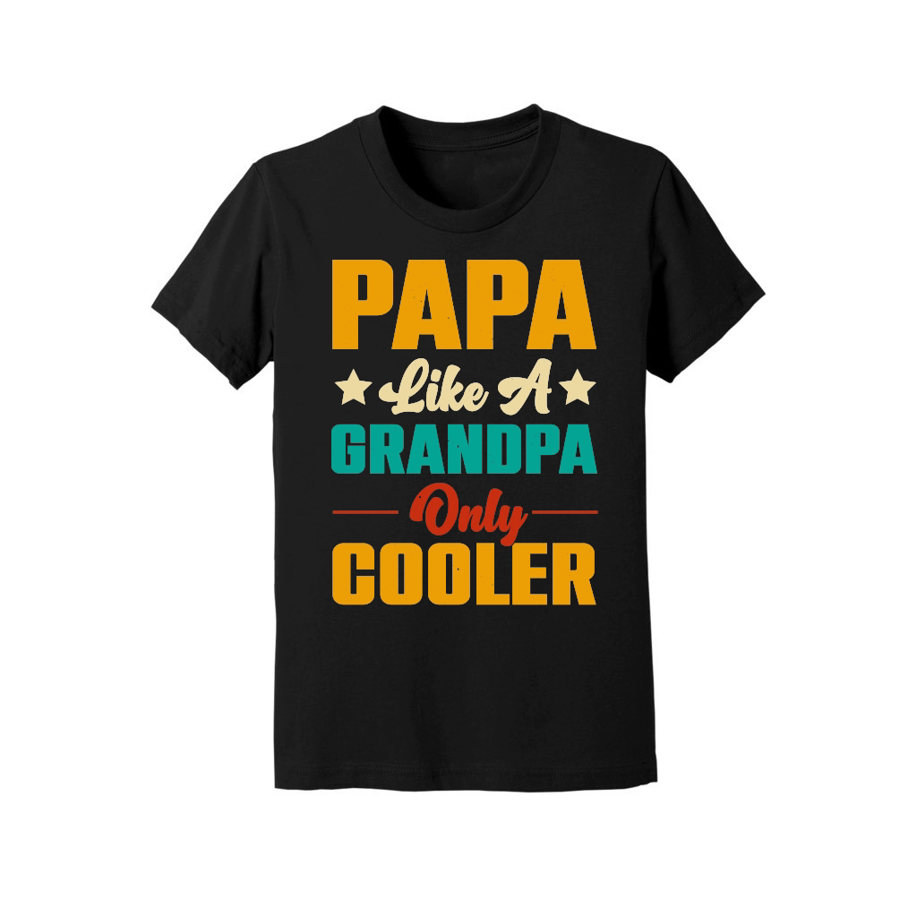 Papa Like A Grandpa Only Cooler