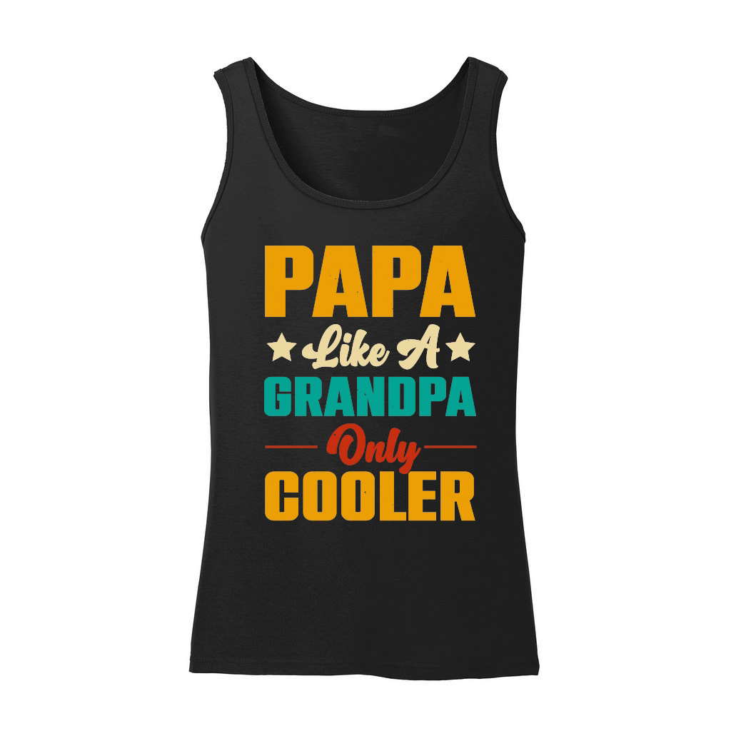 Papa Like A Grandpa Only Cooler