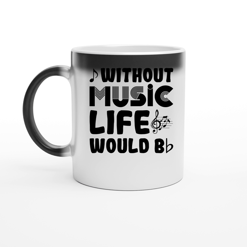 Without Music Life Would Be