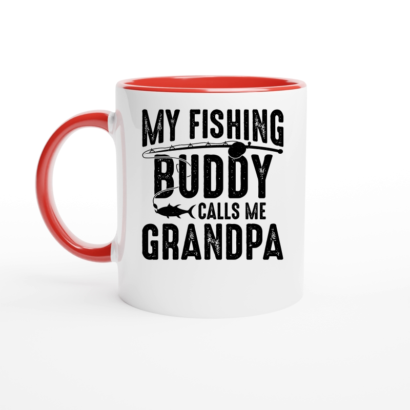 My Fishing Buddy Calls Me Grandpa