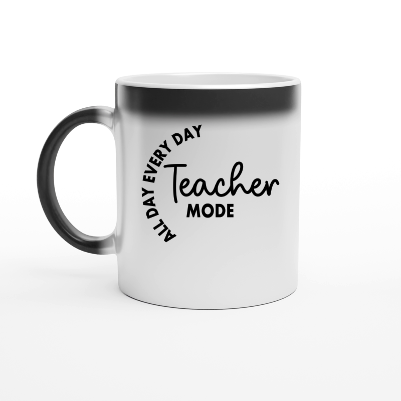 Teacher Mode All Day Every Day 01