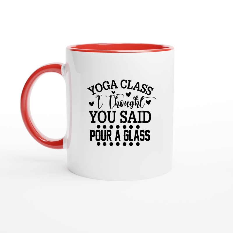 Yoga Class I Thought You Said Pour A Glass 01