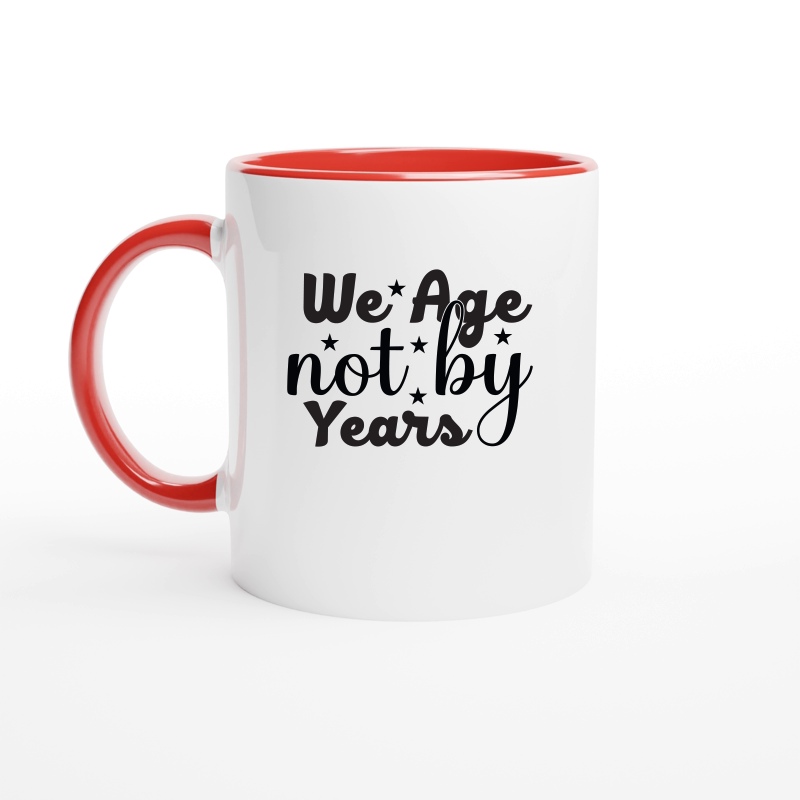 We Age Not By Years SVG Cut File 01