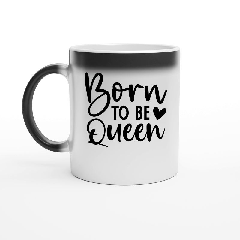 Born to Be Queen 01