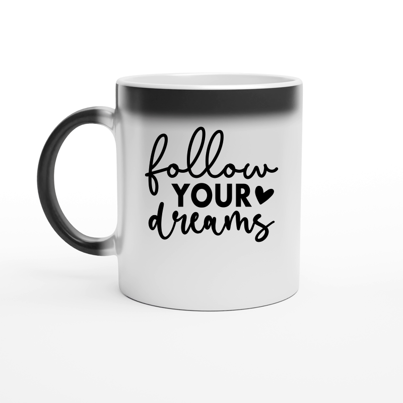 Follow Your Dreams 01