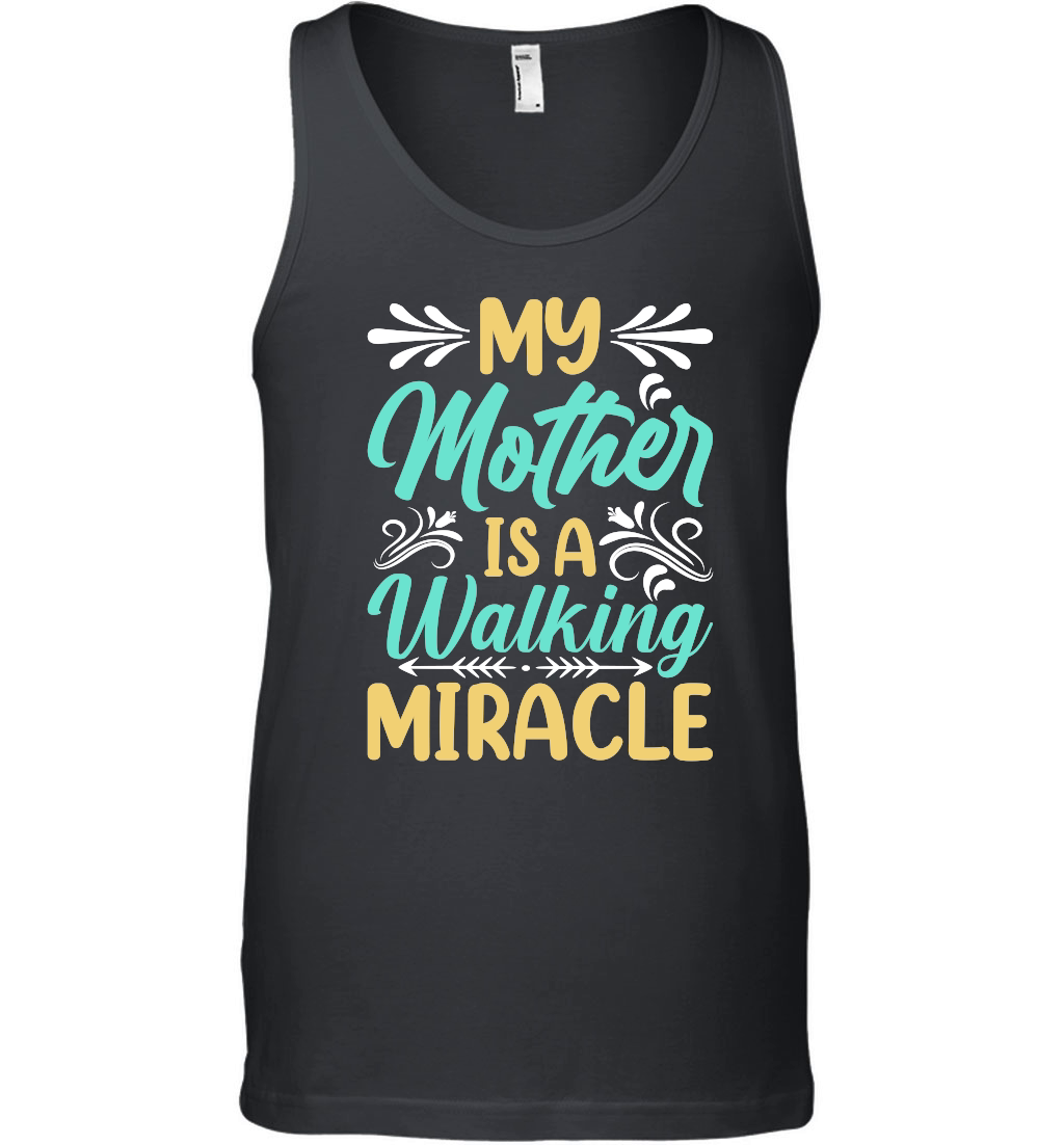 My mother is a walking miracle Mother's Day