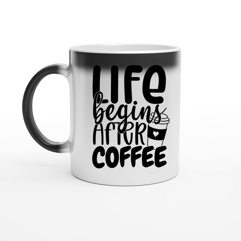 Life begins after coffee