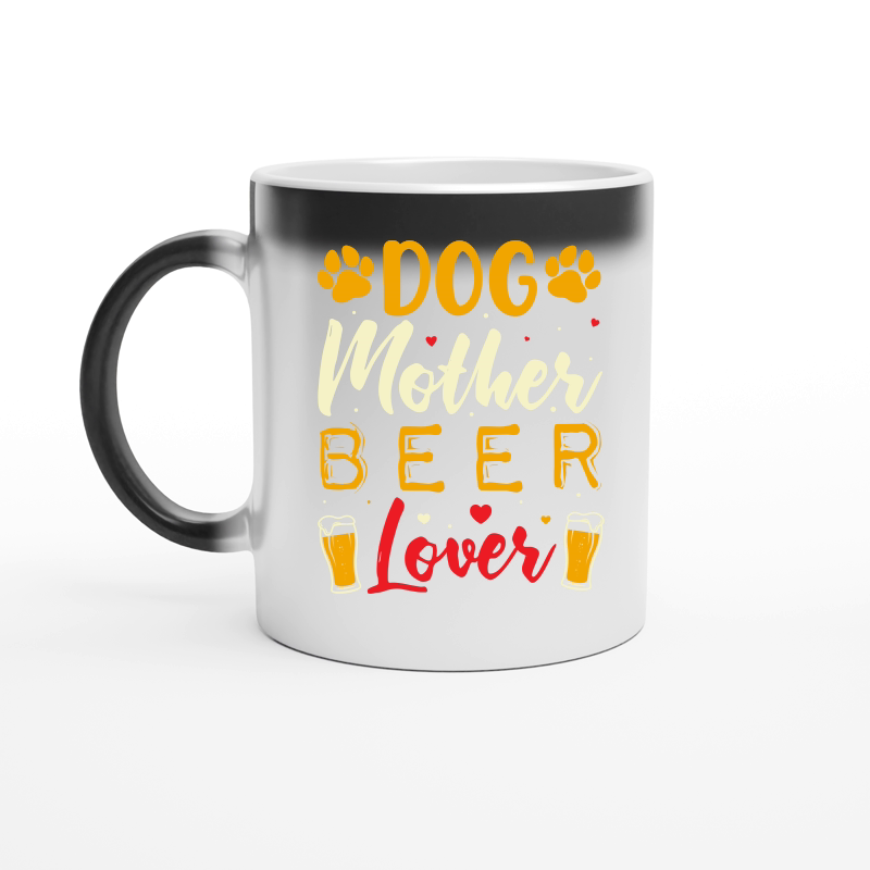 Dog Mother Beer Lover